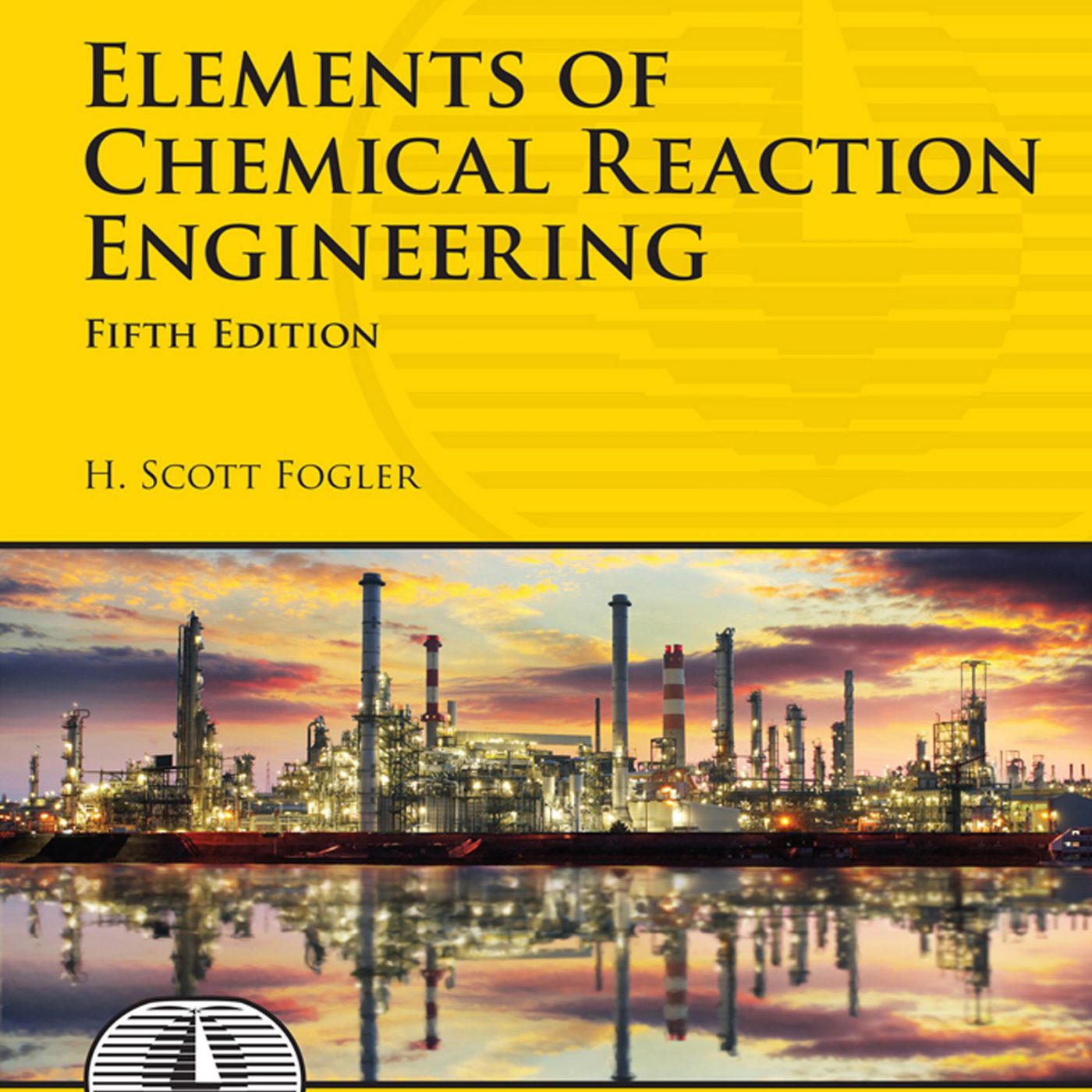 کتاب حل المسائل سینتیک و طراحی راکتور پیشرفته فوگلر Fogler