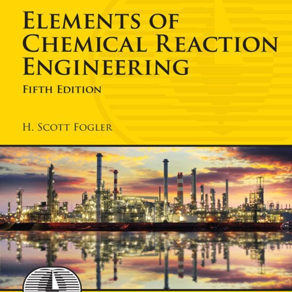 دانلود کتاب مهندسی واکنش های شیمیایی فوگلر ویرایش 5