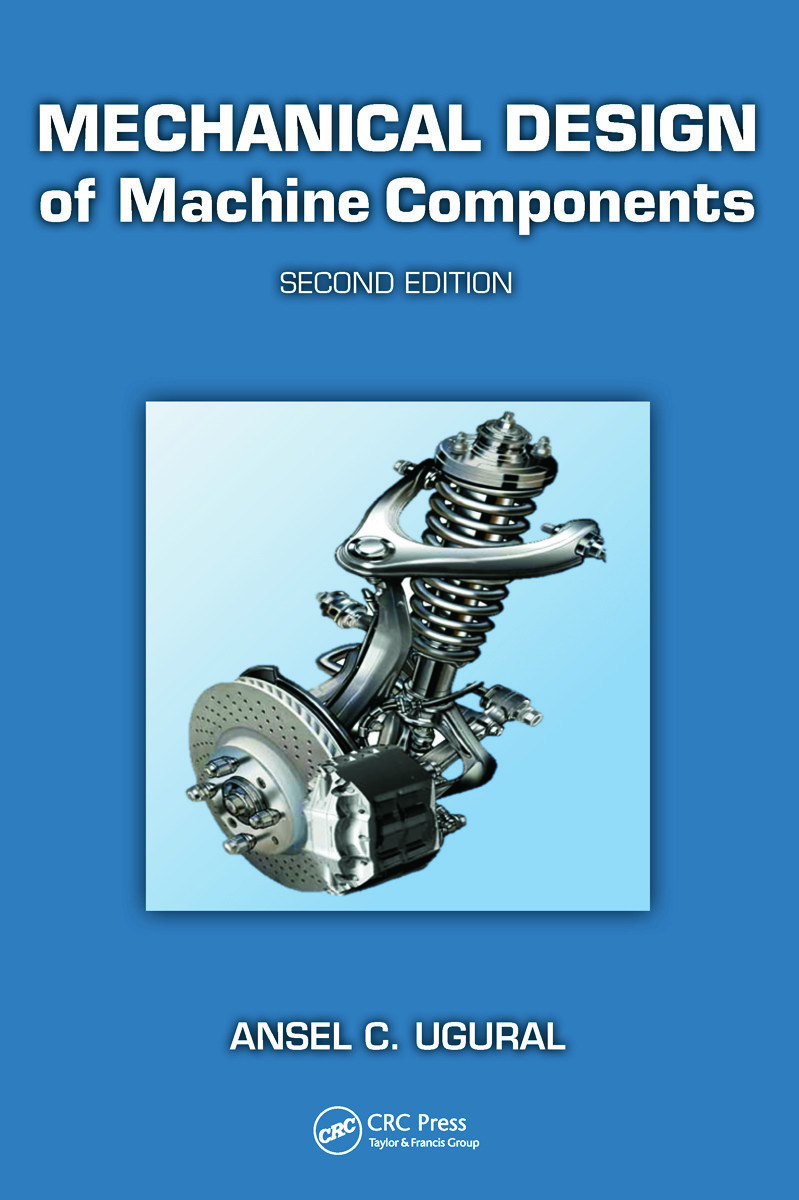 دانلود کتاب طراحی مکانیکی اجزای ماشین انسل اوگرال ویرایش ۲