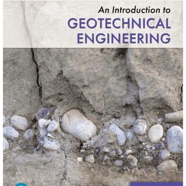دانلود کتاب مقدمه ای بر مهندسی ژئوتکنیک هولتز ویرایش 3